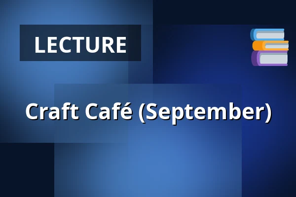 Craft Café (September) — Kulturhuset Rejsestalden, Jægerspris