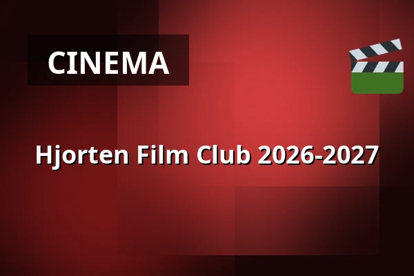 Hjorten Film Club 2026-2027 — Viruphuset, Hjortshøj