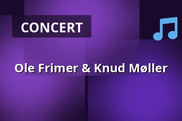 Ole Frimer & Knud Møller — Kulturhuset i Arden, Arden