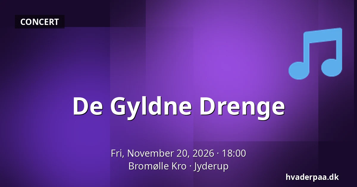 De Gyldne Drenge — Bromølle Kro, Jyderup