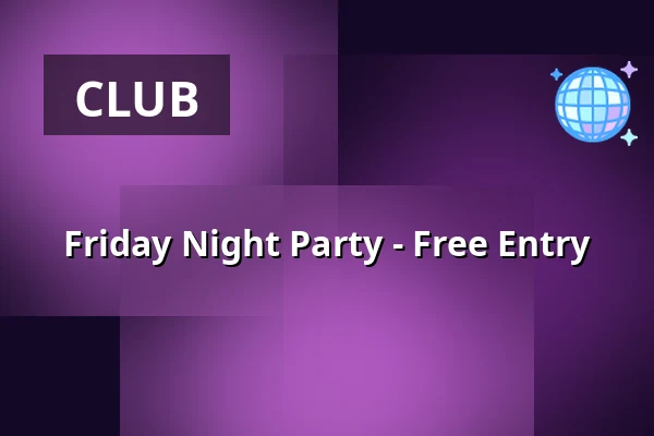 Friday Night Party - Free Entry — 28 Live, Roskilde