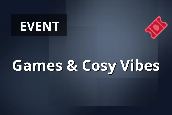 Games & Cosy Vibes — 28 Live, Roskilde