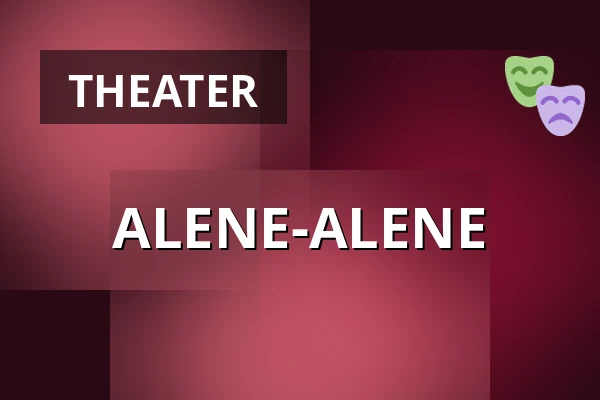 ALENE-ALENE — Nørregaards Teater, Vollsmose, Odense