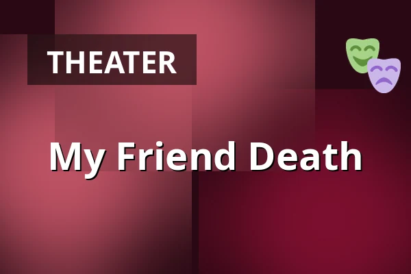 My Friend Death — Hinnerup Sognegård, Hinnerup