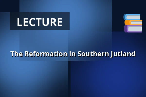 The Reformation in Southern Jutland — Arkæologi Haderslev, Haderslev