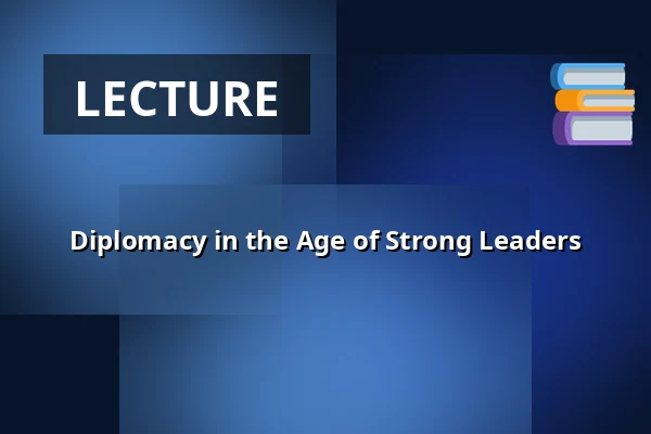 Diplomacy in the Age of Strong Leaders — Fredensborg Gl. Biograf, Fredensborg