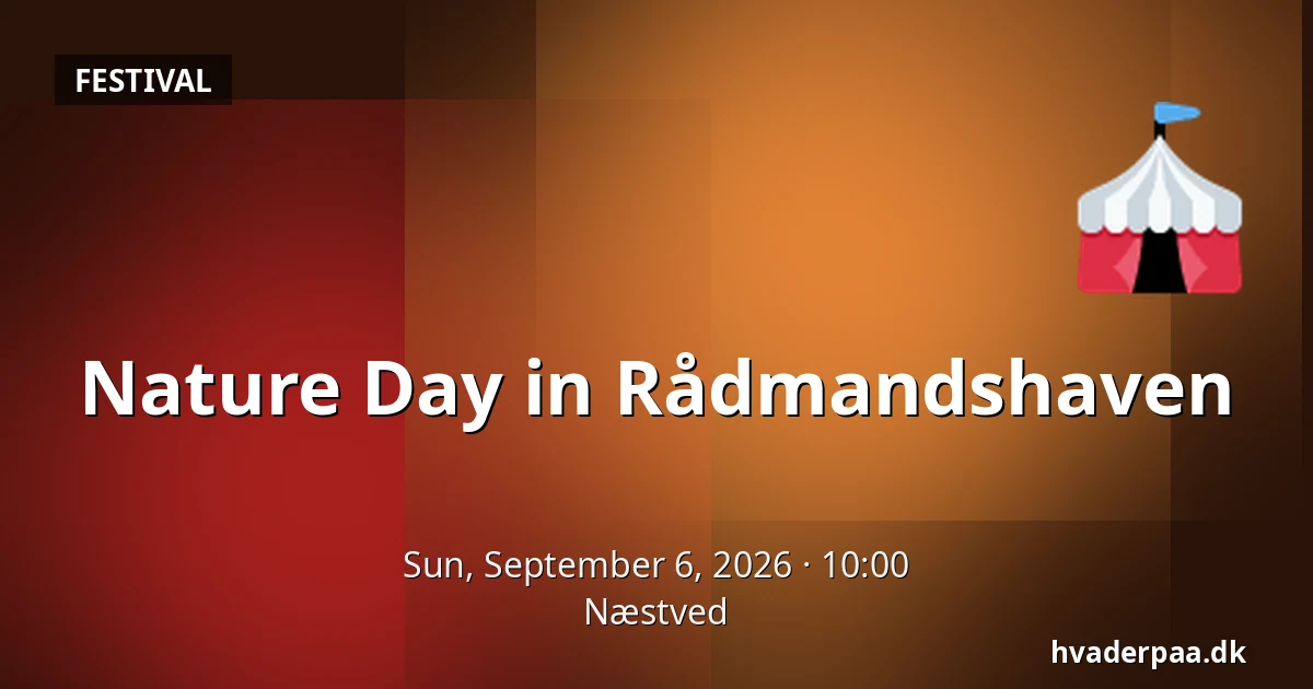Nature Day in Rådmandshaven — Næstved