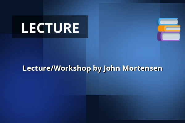Lecture/Workshop by John Mortensen — Folkekirkens Hus, Aalborg