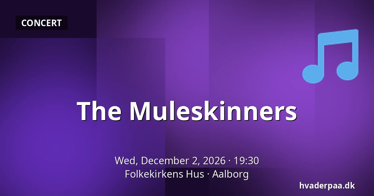 The Muleskinners — Folkekirkens Hus, Aalborg