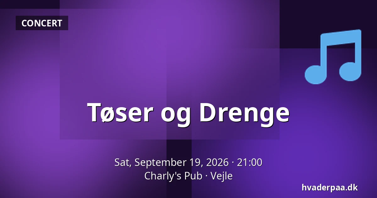 Tøser og Drenge — Charly's Pub, Vejle