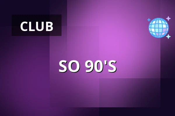 SO 90'S — Charly's Pub, Vejle
