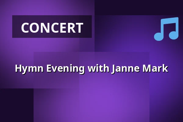 Hymn Evening with Janne Mark — Bagsværd Kirke, Bagsværd
