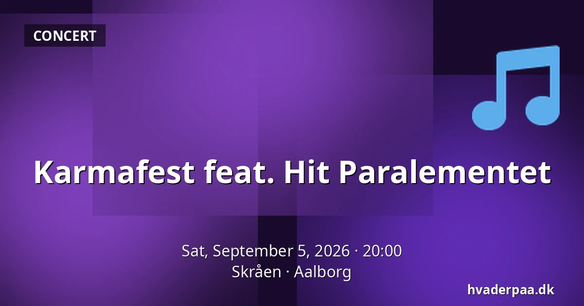 Karmafest feat. Hit Paralementet — Skråen, Aalborg