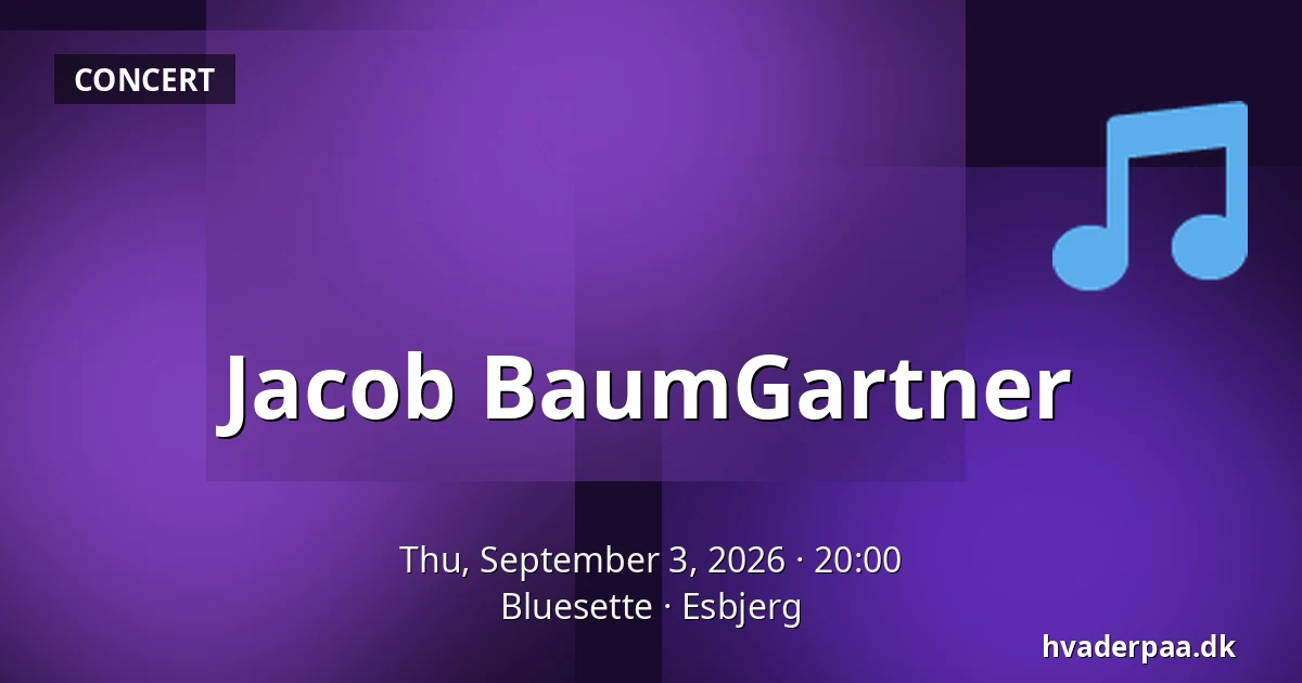 Jacob BaumGartner — Bluesette, Esbjerg