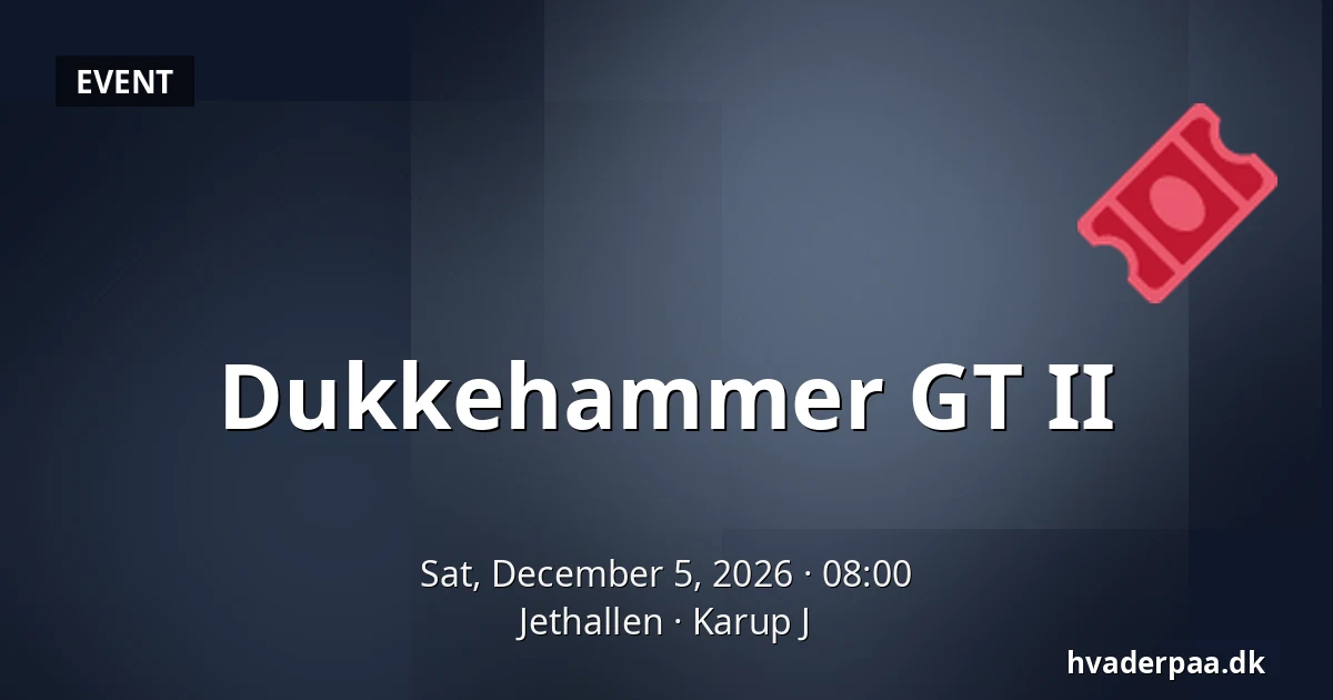 Dukkehammer GT II · Jethallen, Karup J