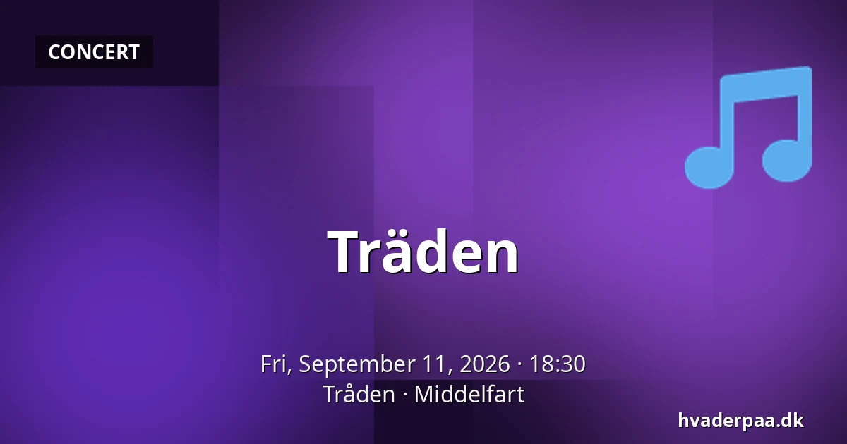Träden — Tråden, Middelfart