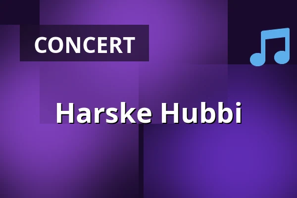 Harske Hubbi — Kulturcafe Ludvig, Sorø