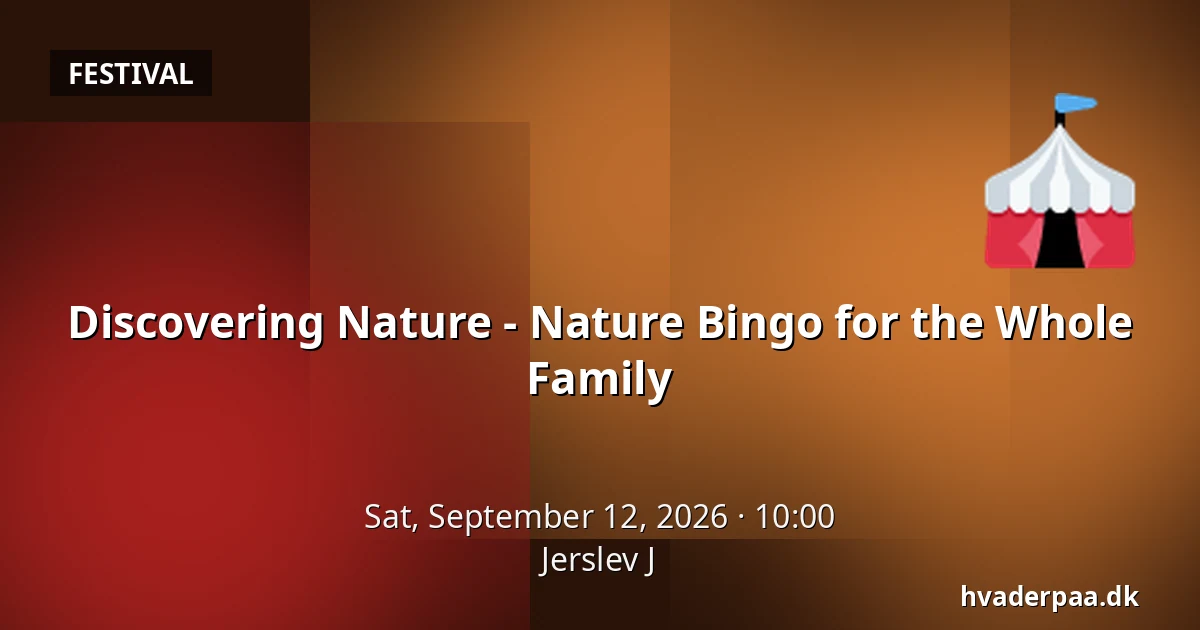 Discovering Nature - Nature Bingo for the Whole Family · Jerslev J