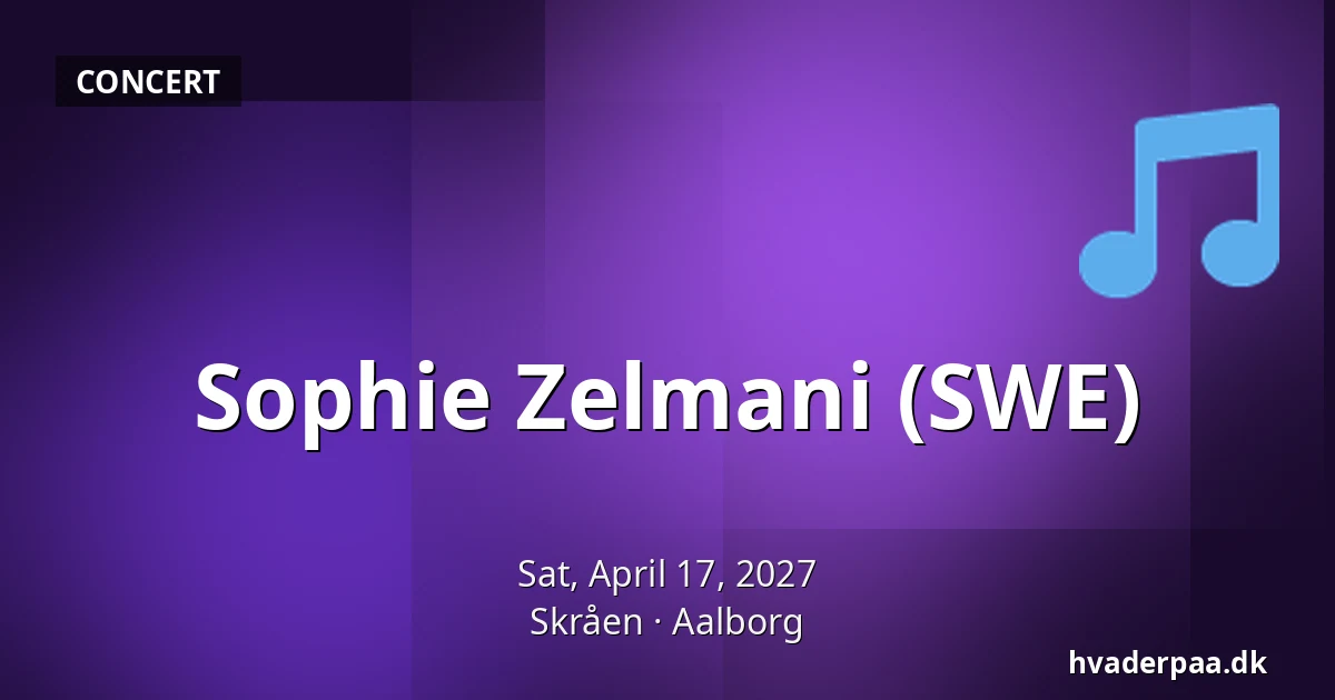 Sophie Zelmani (SWE) — Skråen, Aalborg