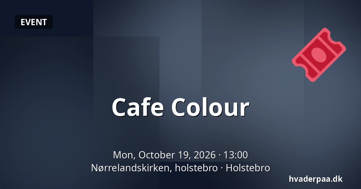 Cafe Colour · Nørrelandskirken, holstebro, Holstebro