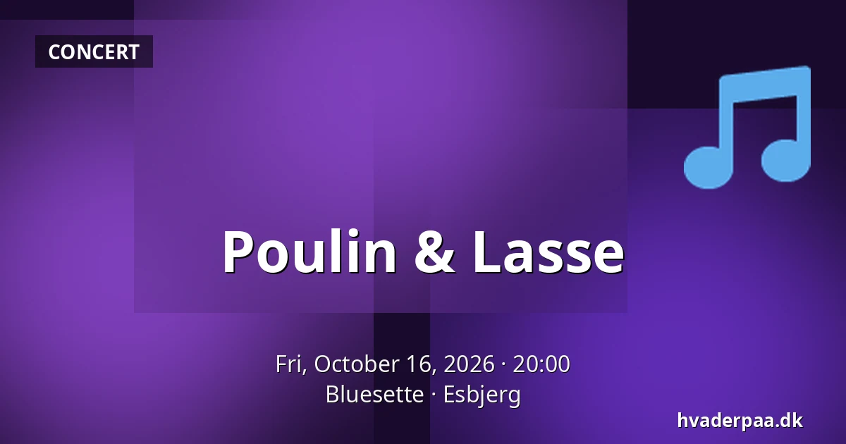Poulin & Lasse · Bluesette, Esbjerg