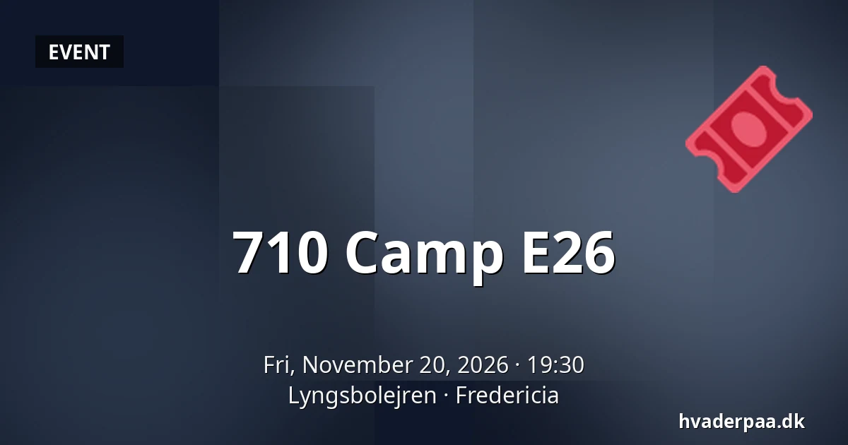 710 Camp E26 · Lyngsbolejren, Fredericia