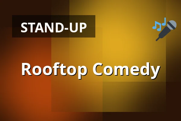 Rooftop Comedy · Knock Knock Comedy Club, Copenhagen
