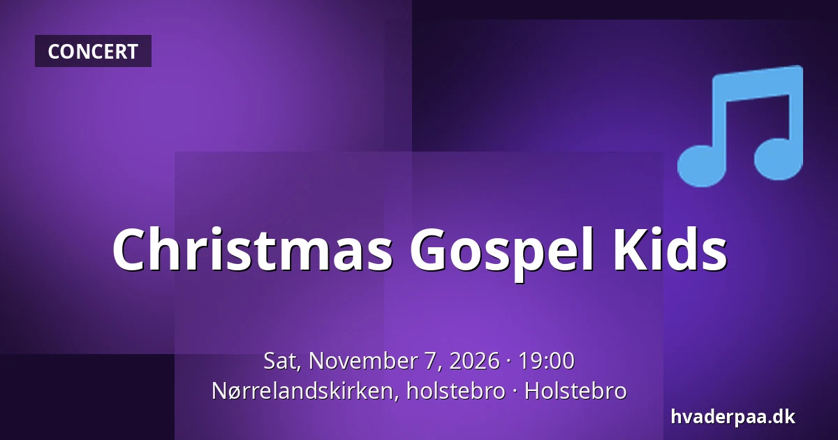 Christmas Gospel Kids · Nørrelandskirken, holstebro, Holstebro