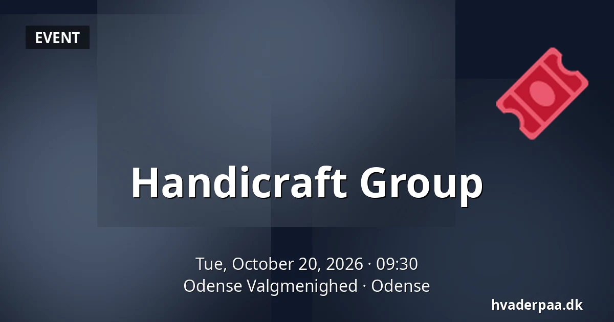 Handicraft Group · Odense Valgmenighed, Odense
