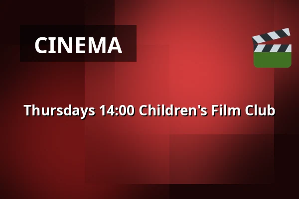 Thursdays 14:00 Children's Film Club · Vamdrup Kino, Vamdrup