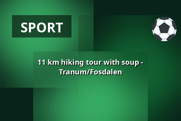 11 km hiking tour with soup - Tranum/Fosdalen · P-pladsen v. Skovlegeplads, Brovst