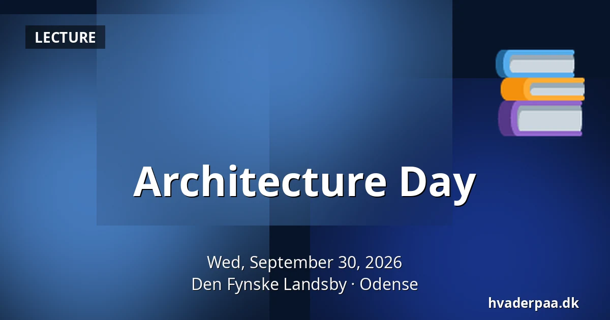 Architecture Day · Den Fynske Landsby, Odense