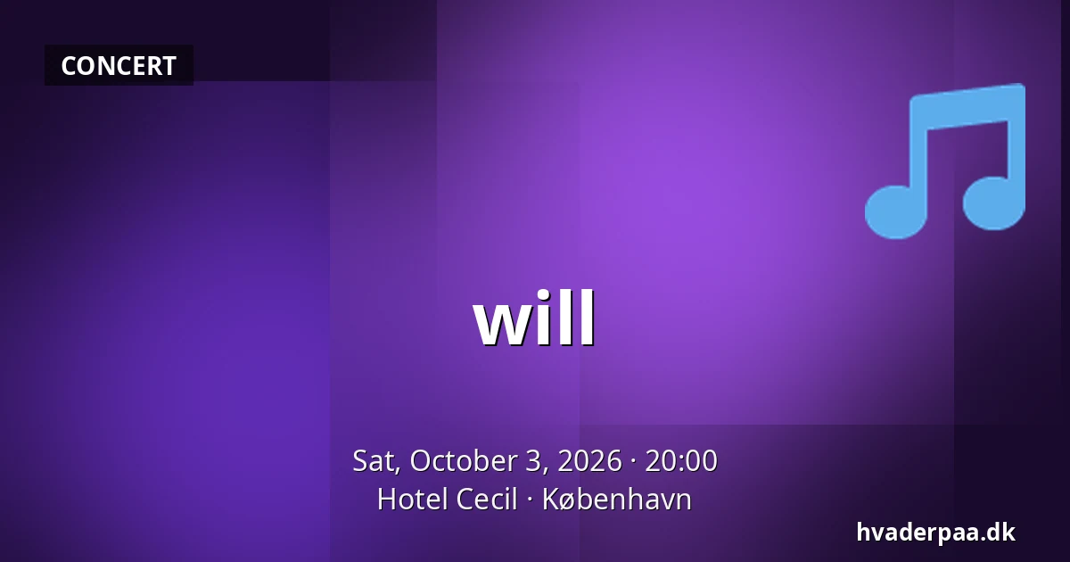 will · Hotel Cecil, Copenhagen