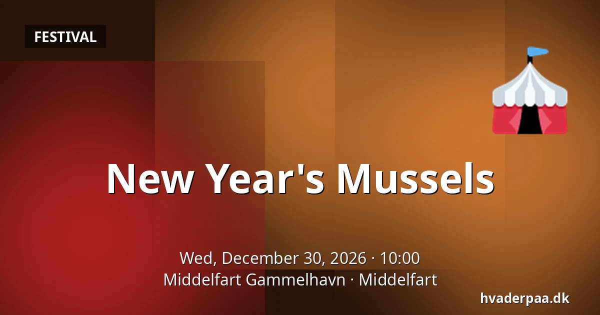New Year's Mussels · Middelfart Gammelhavn, Middelfart