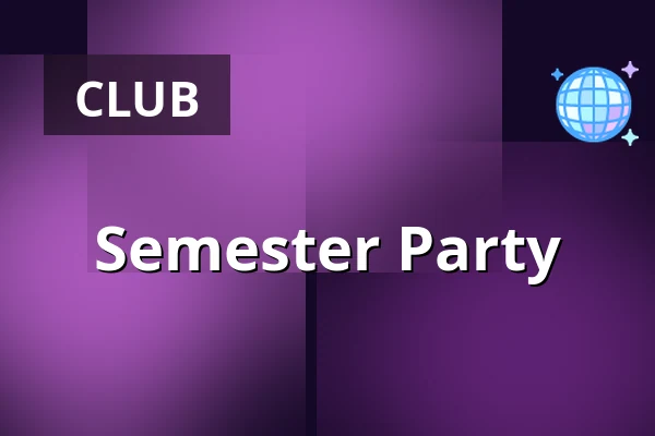Semester Party · VIA Campus Herning, Bygning B, Herning