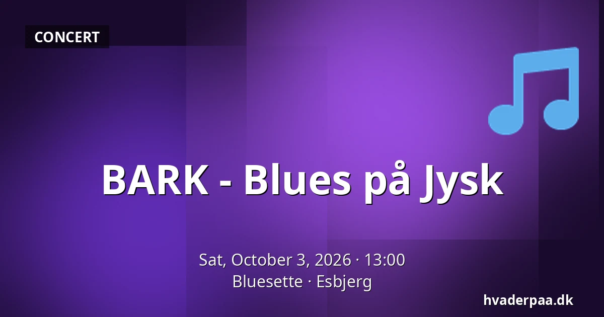 BARK - Blues på Jysk · Bluesette, Esbjerg
