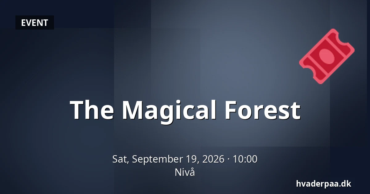 The Magical Forest · Nivå