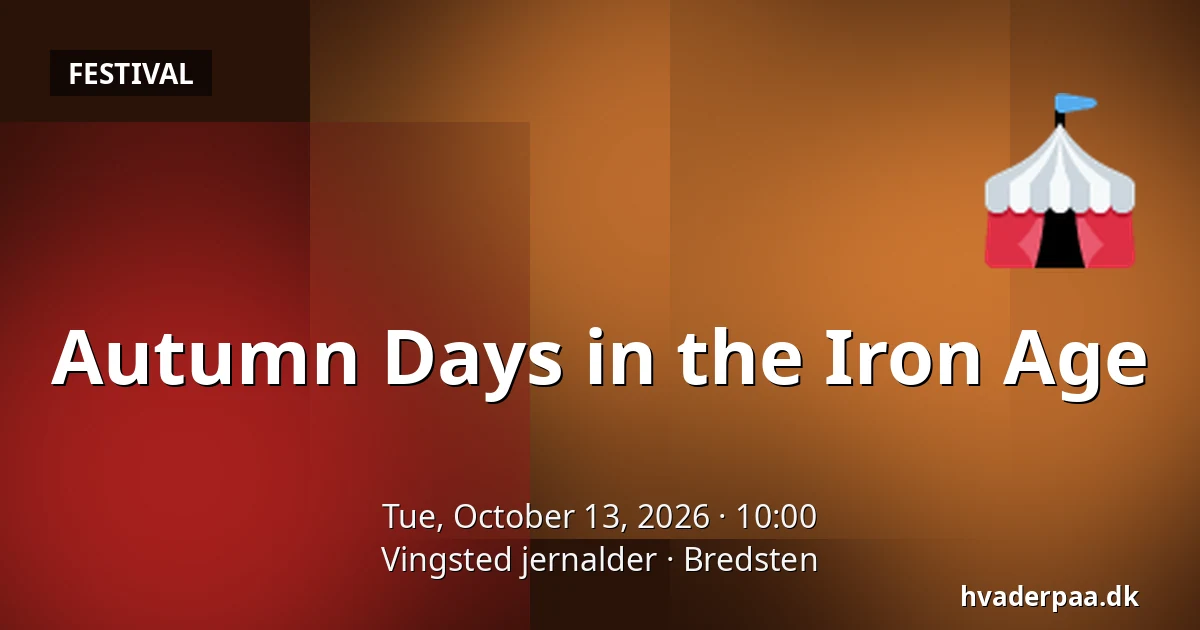 Autumn Days in the Iron Age · Vingsted jernalder, Bredsten