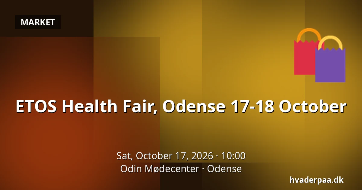 ETOS Health Fair, Odense 17-18 October · Odin Mødecenter, Odense