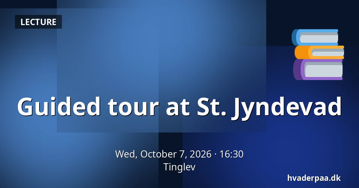 Guided tour at St. Jyndevad · Tinglev