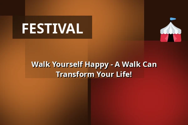 Walk Yourself Happy - A Walk Can Transform Your Life! · Pavillonen Grenaa, Grenaa