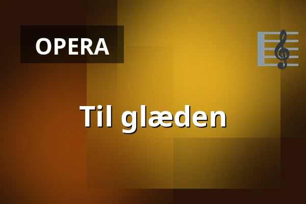Til glæden · CHPEA Museum, Herning