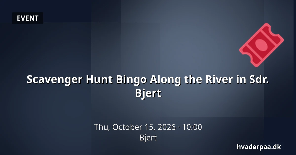 Scavenger Hunt Bingo Along the River in Sdr. Bjert · Bjert