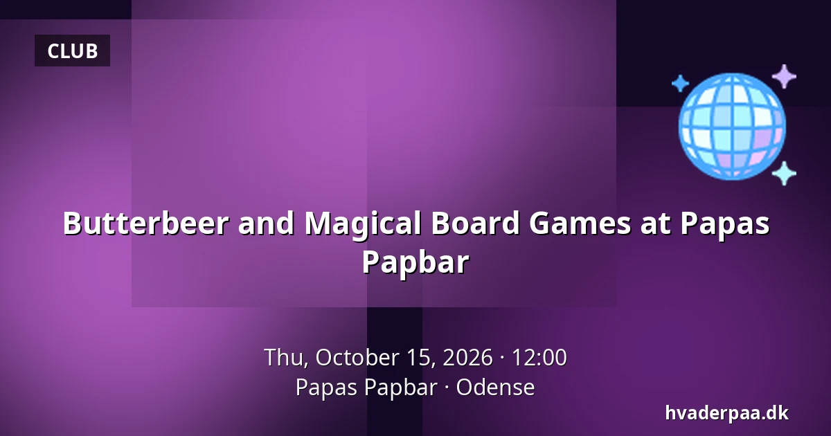 Butterbeer and Magical Board Games at Papas Papbar · Papas Papbar, Odense