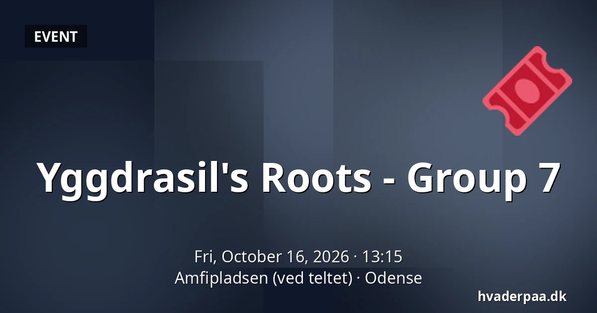 Yggdrasil's Roots - Group 7 · Amfipladsen (ved teltet), Odense