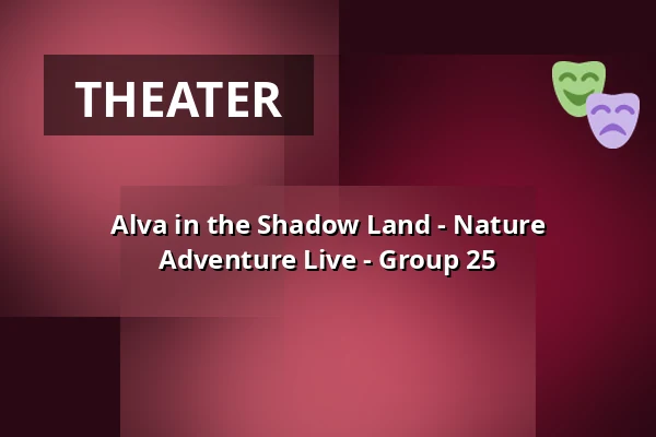 Alva in the Shadow Land - Nature Adventure Live - Group 25 · Eventyrhaven, teltet ved broen tæt på Adelig Jomfrukloster, Odense