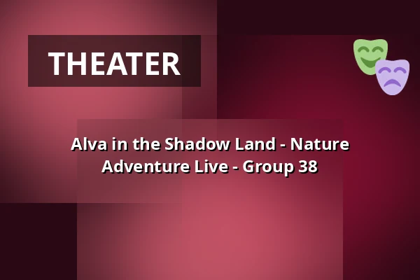 Alva in the Shadow Land - Nature Adventure Live - Group 38 · Eventyrhaven, teltet ved broen tæt på Adelig Jomfrukloster, Odense