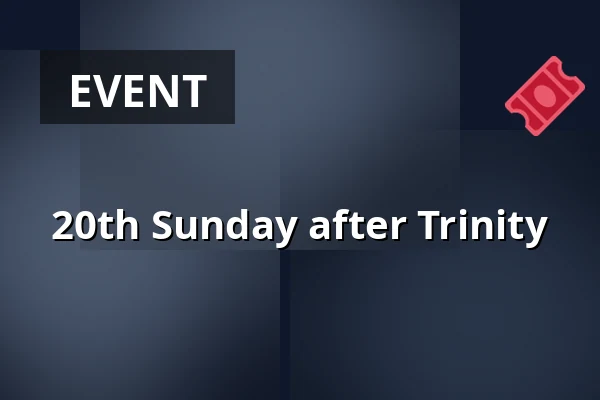 20th Sunday after Trinity · Holmens Kirke, Copenhagen