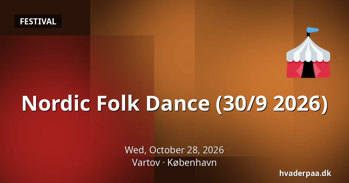 Nordic Folk Dance (30/9 2026) · Vartov, Copenhagen