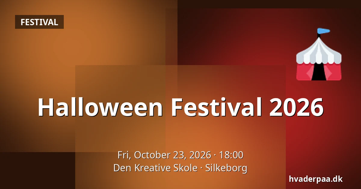 Halloween Festival 2026 · Den Kreative Skole, Silkeborg
